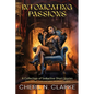 Intoxicating Passions: A Collection of Seductive Short Stories - Paperback