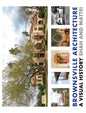Brownsville Architecture: A Visual History: Pino Shah and Eileen Mattei - Hardcover
