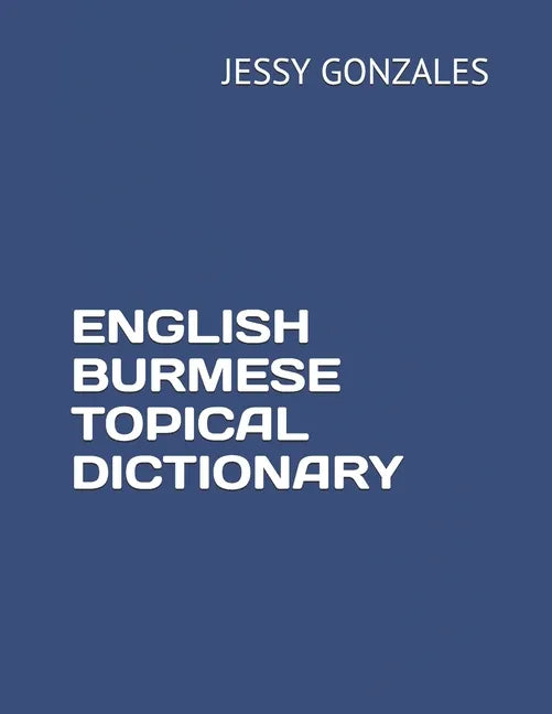English Burmese Topical Dictionary - Paperback