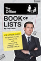 The Office Book of Lists: The Official Guide to Quotes, Pranks, Characters, and Memorable Moments from Dunder Mifflin - Hardcover