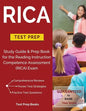 RICA Test Prep: Study Guide & Prep Book for the Reading Instruction Competence Assessment (RICA) Exam - Paperback