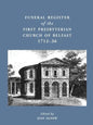 Funeral Register of the First Presbyterian Church of Belfast, 1712-36 - Paperback