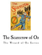 The Scarecrow of Oz: The Wizard of Oz Series - Paperback
