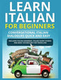 Learn Italian for Beginners: Italian Short Stories for Beginners and Basic Vocabulary for Travellers - Hardcover