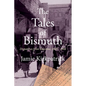 The Tales of Bismuth: Dispatches from Palestine, 1945-1948 - Paperback