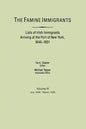 Famine Immigrants. Lists of Irish Immigrants Arriving at the Port of New York, 1846-1851. Voume III, July 1848-March 1849 - Paperback