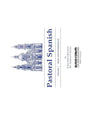 Pastoral Spanish Volume 1 - Paperback