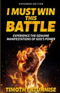 I Must Win This Battle: Expanded Edition - Paperback