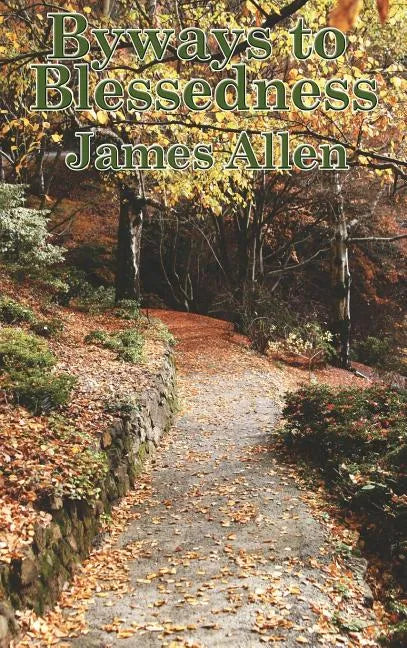Byways to Blessedness - Hardcover