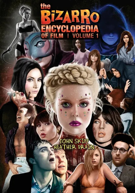 The Bizarro Encyclopedia of Film Volume 1 - Paperback