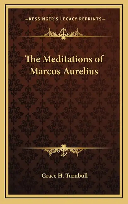 The Meditations of Marcus Aurelius - Hardcover