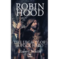 Robin Hood: The Legacy of a Folk Hero - Paperback