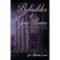Rebuilder of Your Ruins Devotional: 21 Days of Messianic Miracles - Paperback