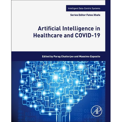 Artificial Intelligence in Healthcare and Covid-19 - Paperback