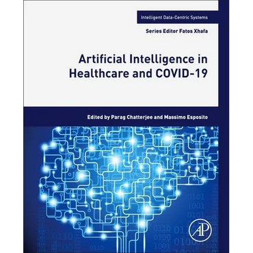 Artificial Intelligence in Healthcare and Covid-19 - Paperback