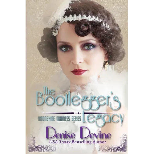 The Bootlegger's Legacy: A Sweet Historical Roaring Twenties Novel - Paperback