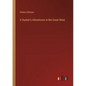 A Hunter's Adventures in the Great West - Paperback
