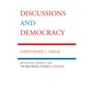 Discussions and Democracy: Motivation, Growth and the New Social Studies Classroom - Paperback