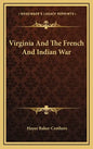 Virginia and the French and Indian War - Hardcover
