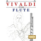 Vivaldi for Flute: 10 Easy Themes for Flute Beginner Book - Paperback