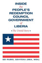 Inside the People'S Redemption Council Government of Liberia: The Untold Story - Paperback
