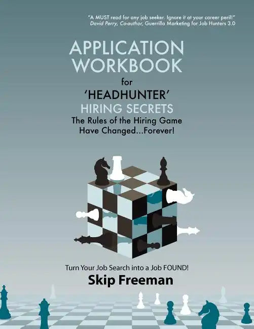 "Headhunter" Hiring Secrets Application Workbook - Paperback