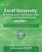 Excel University: Microsoft Excel Training for CPAs and Accounting Professionals: Volume 1: Featuring Excel 2016 for Windows - Paperback