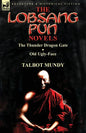 The Lobsang Pun Novels: The Thunder Dragon Gate & Old Ugly-Face - Paperback