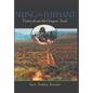 Seeing the Elephant: Voices from the Oregon Trail - Hardcover