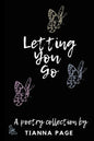 Letting You Go: a poetry collection - Paperback
