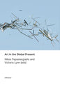 Art in the Global Present - Paperback