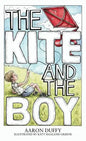 The Kite and the Boy - Hardcover