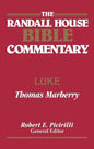 The Randall House Bible Commentary: Luke - Hardcover