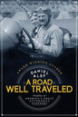 A Road Well Traveled: Profiles of America's Great Automobile Pioneers - Paperback