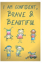 I Am Confident, Brave and Beautiful: a coloring book for girls 2020 and 2021 - Paperback
