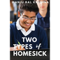 Two Types of Homesick (These First Letters, Book Four) - Paperback