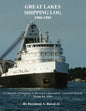 Great Lakes Shipping Log 1980-1989: A Chronicle of Shipping on the Great Lakes and St. Lawrence Seaway During the 1980s. - Paperback