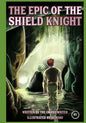 The Epic of the Shield Knight Issue 1 - Paperback