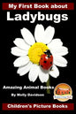 My First Book about Ladybugs - Amazing Animal Books - Children's Picture Books - Paperback