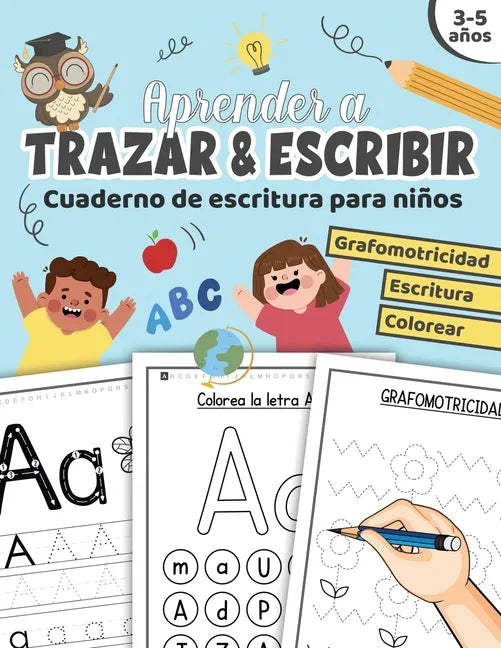 Aprender a trazar & escribir: Cuaderno de escritura para niños de preescolar libro de actividades para niños de 3 a 5 años aprendiendo a repasar línea - Paperback