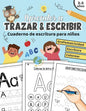 Aprender a trazar & escribir: Cuaderno de escritura para niños de preescolar libro de actividades para niños de 3 a 5 años aprendiendo a repasar línea - Paperback