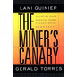 The Miner's Canary: Enlisting Race, Resisting Power, Transforming Democracy - Paperback