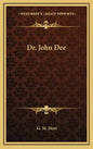 Dr. John Dee - Hardcover