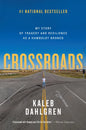 Crossroads: My Story of Tragedy and Resilience as a Humboldt Bronco - Paperback