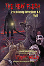 The New Flesh: 21st Century Horror Films A-Z, Volume 1 - Paperback
