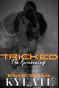 Tricked: The Awakening - Paperback