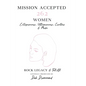 Mission Accepted: 262 Women Entrepreneurs, Ultrapreneurs, Creatives & Media Rock Legacy & Tell All - Paperback