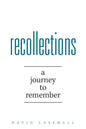 Recollections: A Journey to Remember - Paperback