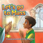 Lets Go to Mass - Hardcover