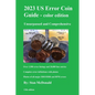 2023 US Error Coin Guide - Color Edition - Paperback